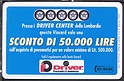 S1617 VIACARD autostrade DRIVER CENTER SCONTO PNEUMATICI Lir. 50.000