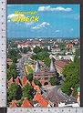 Q2654 HANSESTADT LUBECK Schleswig-Holstein BLICK VOM AUSSICHTSTRUM ST. PETRI AUF DAS HOLSTENTOR