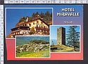 M4622 TEGLIO (SONDRIO) HOTEL MIRAVALLE (ATTENZIONE RIFILATA) VIAGGIATA