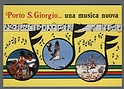 T6511 PORTO SAN GIORGIO MUSICA NUOVA NOTE MUSICALI VG