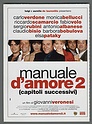 102 Cinema 2007 MANUALE D AMORE 2 CAPITOLI SUCCESSIVI GIOVANNI VERONESI VERDONE RUBINI ALBANESE BELLUCCI Ciak