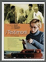 86 Cinema 2007 I TESTIMONI ANDRE TECHINE LES TEMOINS Ciak