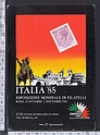 N8049 ITALIA 85 ESPOSIZIONE MONDIALE DI FILATELIA ROMA