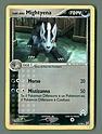 11 Pokemon Card Oscurita MIGHTYENA 15.95 RARA 2005