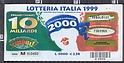 01 BIGLIETTO LOTTERIA ITALIA 1999 CARRAMBA CHE FORTUNA