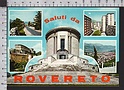 R3839 SALUTI DA ROVERETO TRENTO VEDUTE Scritta QSL