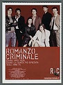 261 Cinema 2005 ROMANZO CRIMINALE MICHELE PLACIDO FAVINO ACCORSI SANTAMARIA Ciak