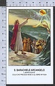 Xsa-70-27 S. San BARACHIELE ARCANGELO IL BENEDICENTE COLUI CHE PRECEDE MOSE E EBREI IN FUGA Santino