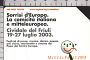 S2101 MITTELFEST 2003 CIVIDALE DEL FRIULI SORRISI D'EUROPA COMICITA' ITALIANA Euro 3 Scad. 30.06.2004 bassa tiratura